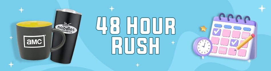 48 Hour Rush Items