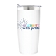 Days of Pride Stainless Steel 20 oz Tumbler